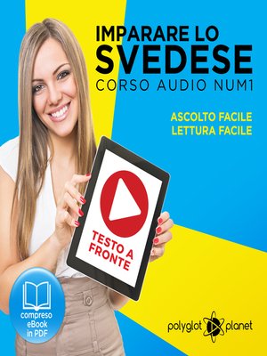 cover image of Imparare lo svedese - Lettura facile - Ascolto facile - Testo a fronte: Imparare lo svedese Easy Audio - Easy Reader (Svedese corso audio) (Volume 1)